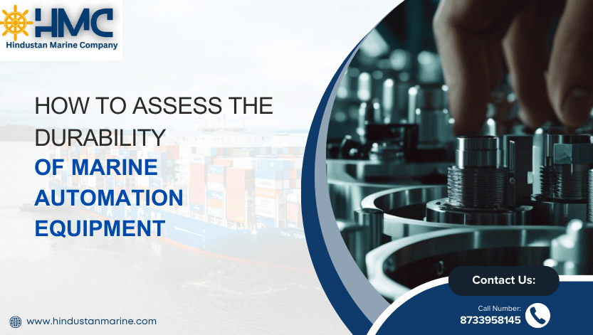 You are currently viewing How to Assess the Durability of Marine Automation Equipment