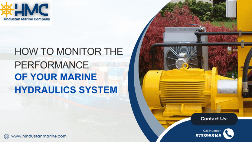 You are currently viewing How to Monitor the Performance of Your Marine Hydraulics System