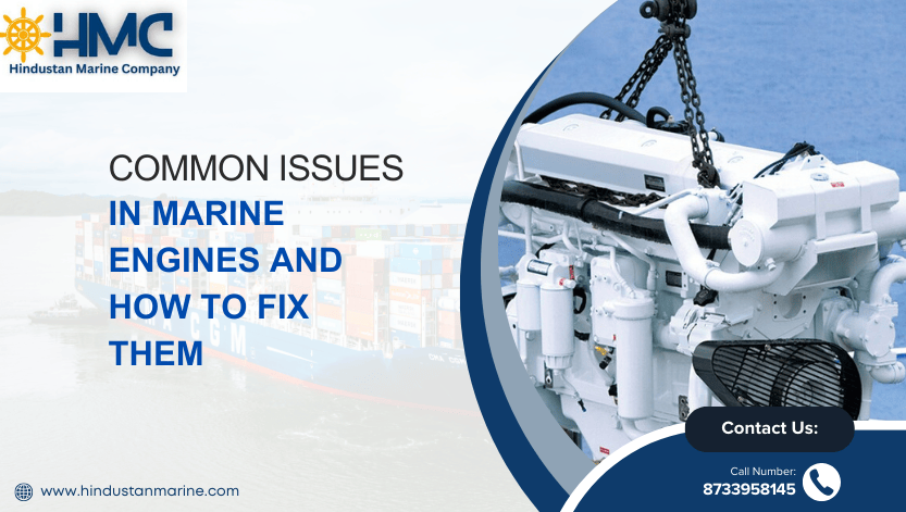 Common Issues in Marine Engines and How to Fix Them