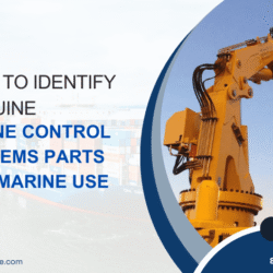 How to Identify Genuine Crane Control Systems Parts for Marine Use