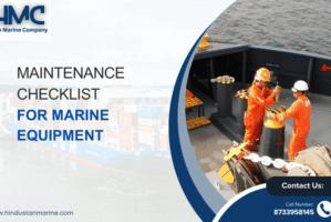 Maintenance Checklist for Marine Equipment