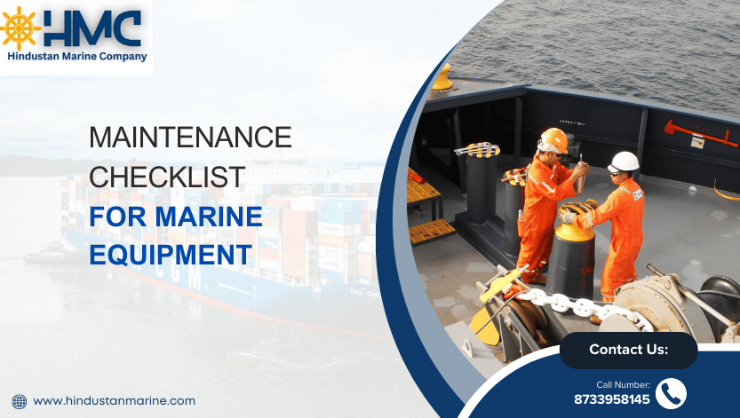 You are currently viewing Maintenance Checklist for Marine Equipment