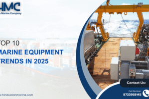 Top 10 Marine Equipment Trends in 2025
