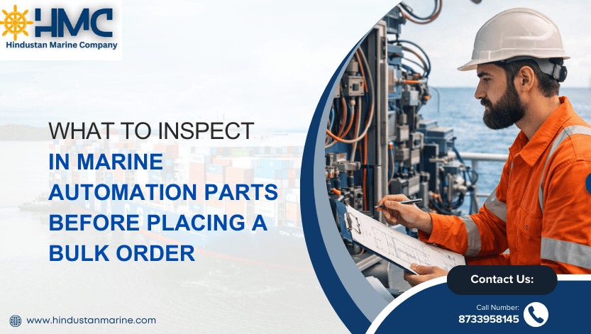 You are currently viewing What to Inspect in Marine Automation Parts Before Placing a Bulk Order