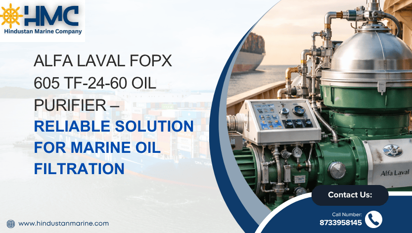 ALFA LAVAL FOPX 605 TF-24-60 Oil Purifier – Reliable Solution for Marine Oil Filtration