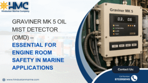 Read more about the article GRAVINER MK 5 Oil Mist Detector (OMD) – Essential for Engine Room Safety in Marine Applications
