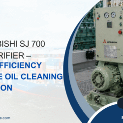 Mitsubishi SJ 700 Oil Purifier – High-Efficiency Marine Oil Cleaning Solution