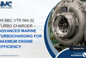 IHI BBC VTR 564-32 Turbo Charger – Advanced Marine Turbocharging for Maximum Engine Efficiency