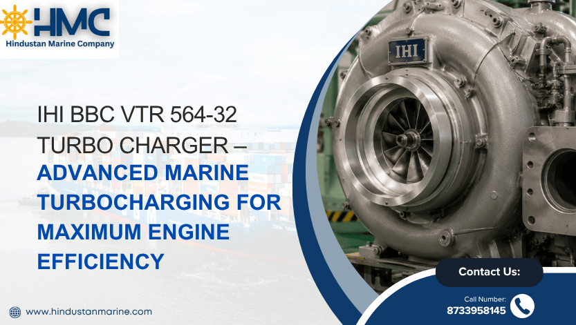 You are currently viewing IHI BBC VTR 564-32 Turbo Charger – Advanced Marine Turbocharging for Maximum Engine Efficiency