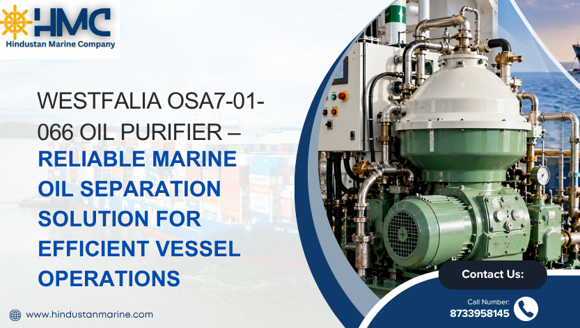 You are currently viewing Westfalia OSA7-01-066 Oil Purifier – Reliable Marine Oil Separation Solution for Efficient Vessel Operations
