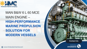 Read more about the article MAN B&W 6 L 60 MCE Main Engine – High-Performance Marine Propulsion Solution for Modern Vessels